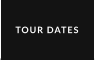 TOUR DATES